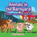 Animals in the Barnyard - Children's Agriculture Books - eBook