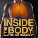Inside the Body | Anatomy and Physiology - eBook