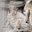 Zeus and His Brothers- Children's Greek & Roman Myths - eBook