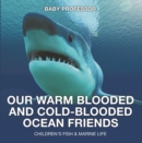 Our Warm Blooded and Cold-Blooded Ocean Friends | Children's Fish & Marine Life - eBook