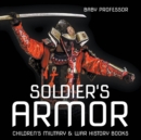 Soldier's Armor | Children's Military & War History Books - eBook