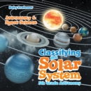 Classifying the Solar System Astronomy 5th Grade | Astronomy & Space Science - eBook