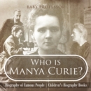Who is Manya Curie? Biography of Famous People | Children's Biography Books - eBook