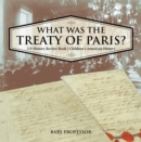 What was the Treaty of Paris? US History Review Book | Children's American History - eBook