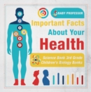 Important Facts about Your Health - Science Book 3rd Grade | Children's Biology Books - eBook