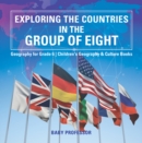 Exploring the Countries in the Group of Eight - Geography for Grade 6 | Children's Geography & Culture Books - eBook