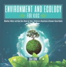 Environment and Ecology for Kids | Weather, Water and Heat Quiz Book for Kids | Children's Questions & Answer Game Books - eBook