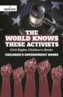 The World Knows These Activists : Civil Rights Children's Books | Children's Government Books - eBook