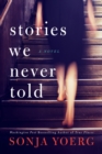 Stories We Never Told - Book