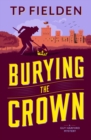 Burying the Crown - Book