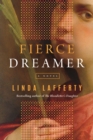 Fierce Dreamer : A Novel - Book
