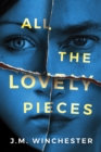 All the Lovely Pieces - Book