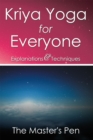 Kriya Yoga for Everyone : Explanations & Techniques - eBook