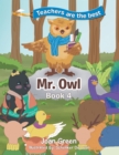 Teachers Are the Best : Book 4 Mr. Owl - eBook