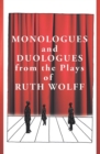 Monologues and Duologues from the Plays of Ruth Wolff - eBook