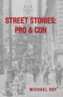 Street Stories: Pro & Con - eBook