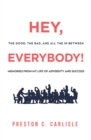 Hey, Everybody! : Preston Carlisle Tells His Story. - eBook