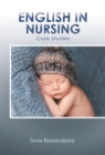 English in Nursing : Case Studies - eBook