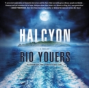 Halcyon : A Thriller - eAudiobook