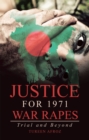 Justice for 1971 War Rapes : Trial and Beyond - eBook