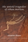 The Untold Tragedies of Ethan Morton - eBook