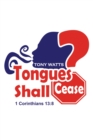 Tongues Shall Cease? - eBook