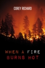 When a Fire Burns Hot - eBook