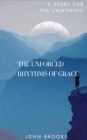 The Unforced Rhythms Of Grace - eBook