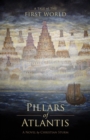 Pillars of Atlantis : A Tale of the First World - eBook