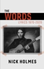 The Words : Lyrics 1970-2020 - eBook