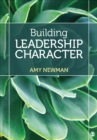 Building Leadership Character - Book