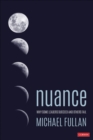 Nuance : Why Some Leaders Succeed and Others Fail - Book