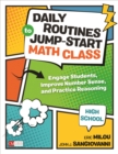 Daily Routines to Jump-Start Math Class, High School : Engage Students, Improve Number Sense, and Practice Reasoning - eBook