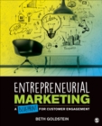 Entrepreneurial Marketing : A Blueprint for Customer Engagement - Book