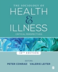 The Sociology of Health and Illness : Critical Perspectives - Book