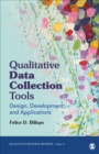 Qualitative Data Collection Tools : Design, Development, and Applications - Book