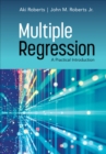 Multiple Regression : A Practical Introduction - Book