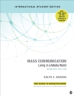 Mass Communication (International Student Edition) : Living in a Media World - Book