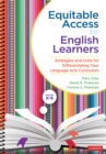 Equitable Access for English Learners, Grades K-6 : Strategies and Units for Differentiating Your Language Arts Curriculum - eBook