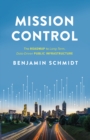Mission Control : The Roadmap to Long-Term, Data-Driven Public Infrastructure - eBook
