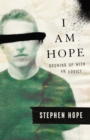 I am Hope : Growing up With an Addict - eBook