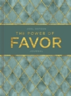 The Power of Favor Hardcover Journal : Journal - Book
