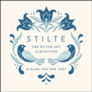 Stilte : The Dutch Art of Quietude - Book