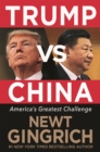 Trump vs. China : Facing America's Greatest Threat - Book