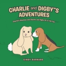 Charlie and Digby"S Adventures : Charlie'S Dilemma and Charlie and Digby Go to the Fair - eBook