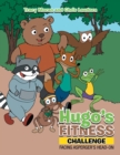 Hugo'S Fitness Challenge : Facing Asperger'S Head-On - eBook