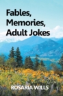 Fables, Memories, Adult Jokes - eBook