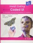 Hand Coding Coded Ul : An Evaluation Journey from Inception to Completion - Book