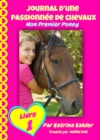 Journal d'une passionnee de chevaux, mon premier poney (Tome 1) - eBook