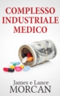 Complesso Industriale Medico - eBook